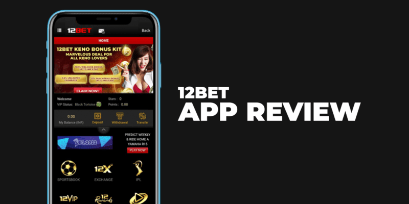 Review App 12BET