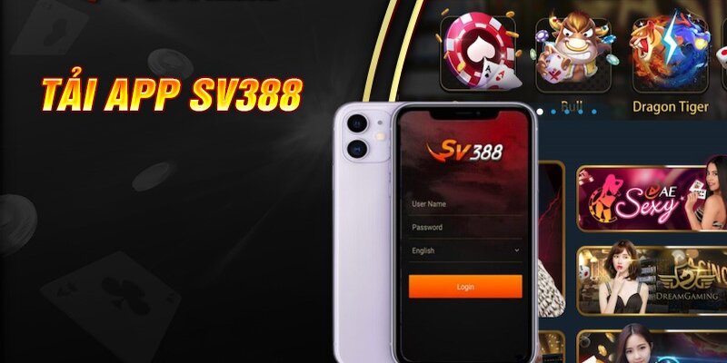 Những ưu điểm khi tải app SV388 về điện thoại di động